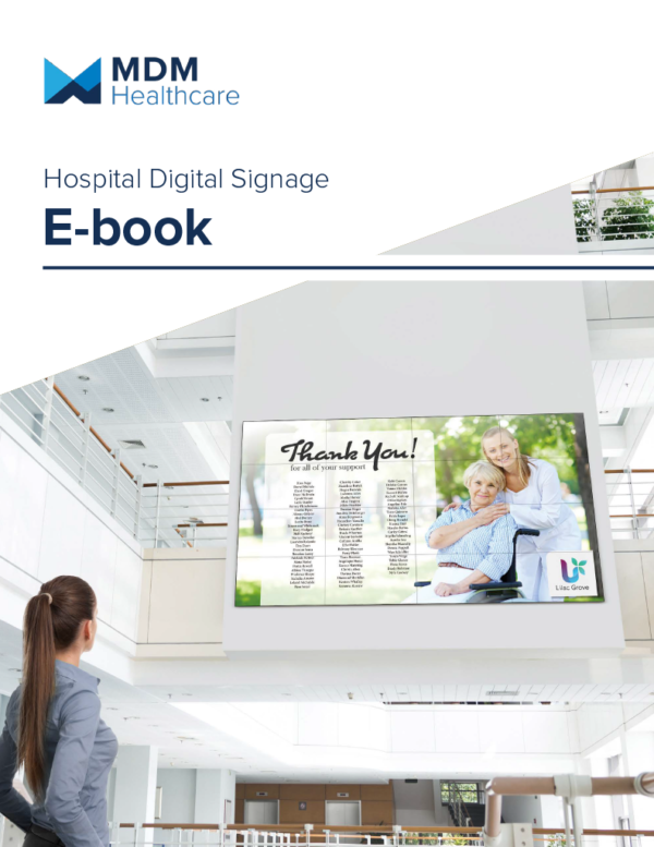 MDM_HospitalSignage_Ebook_02.2023 (1)1024_1 MDM_HospitalSignage_Ebook_02.2023 (1)1024_1