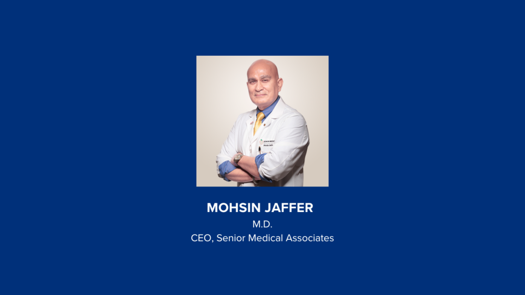 Dr. Mohsin Jaffer, a prominent figure in senior healthcare, known for his expertise in geriatric care.